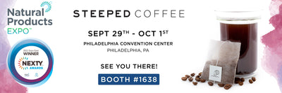 Steeped Coffee Brings The Sustainable Single-Serve Coffee Revolution To Natural Products Expo East